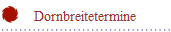 Dornbreitetermine