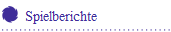 Spielberichte